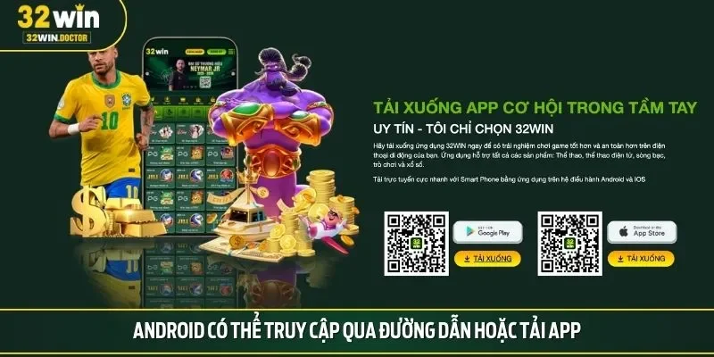 Android có thể truy cập qua đường dẫn hoặc tải app