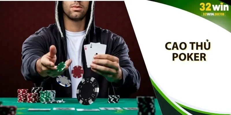 cao thủ poker